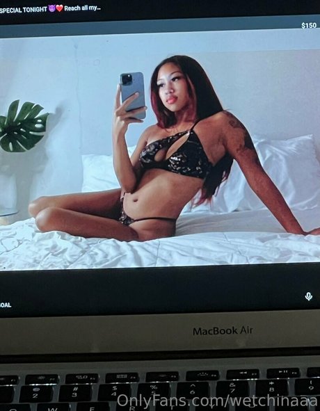 Wetchinaaa